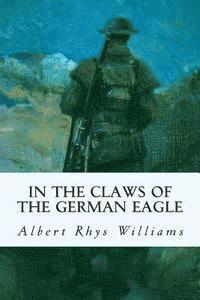 In the Claws of the German Eagle