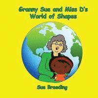 bokomslag Granny Sue and Miss D's World of Shapes