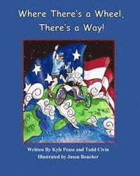 Where There's a Wheel, There's a Way