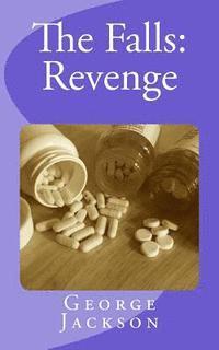 George Jackson - The Falls: Revenge, Häftad