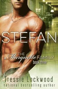 bokomslag Stefan (The Marquette Family Book Three)