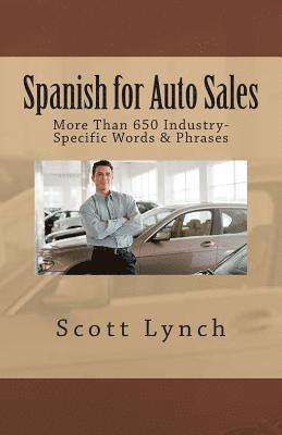 bokomslag Spanish for Auto Sales: More Than 650 Industry-Specific Words & Phrases