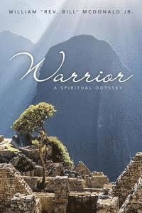 Warrior: A Spiritual Odyssey 1