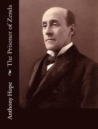 Anthony Hope - The Prisoner of Zenda, Häftad