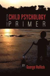 bokomslag Child Psychology Primer