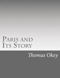 bokomslag Paris and Its Story