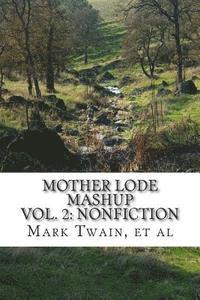 bokomslag Mother Lode Mashup 2: Vol 2: Nonfiction