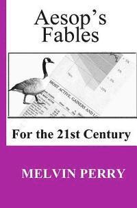 Aesop's Fables for the 21st Century 1