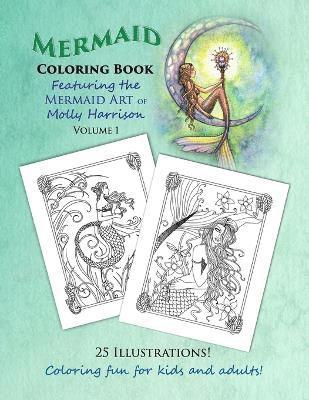 Molly Harrison - Mermaid Coloring Book - Featuring the Mermaid Art of Molly Harrison, Häftad