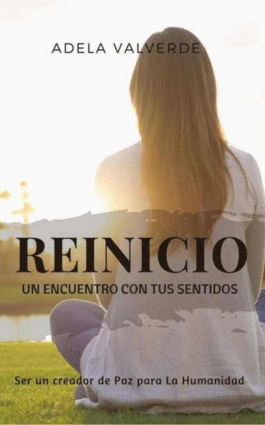 bokomslag ReInicio: Un Encuentro Con Tus Sentidos