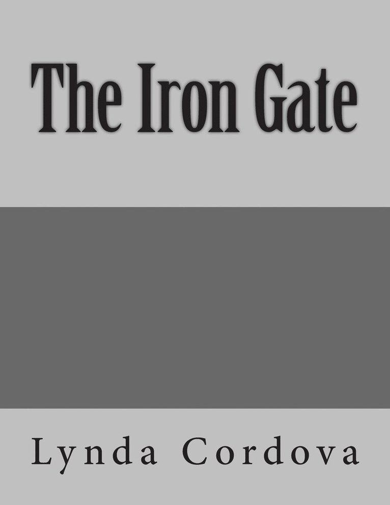 The Iron Gate 1