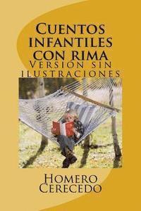 Cuentos infantiles con rima: Versión sin ilustraciones 1