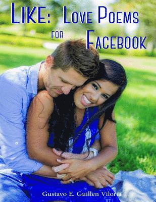 bokomslag Like, Love Poems for Facebook