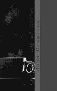 John Gramling - One More Cup of Coffee, Häftad