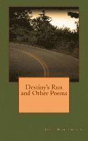 James C. Harrington - Destiny's Run and Other Poems, Häftad