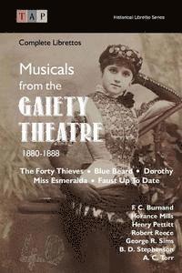 bokomslag Musicals from the Gaiety Theatre: 1880-1888: Complete Librettos