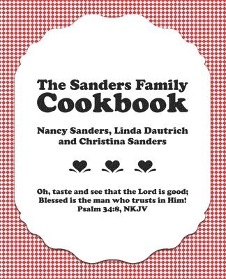 bokomslag The Sanders Family Cookbook