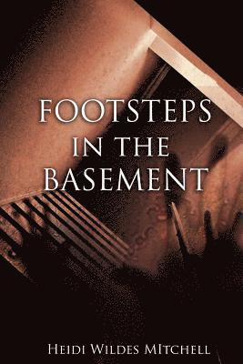 Footsteps in the Basement 1