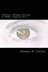 The Event - The Gospel According to Matthew, Margo and Lance: Book 2 of The Event Trilogy 1