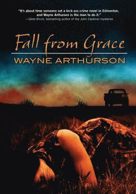 Wayne Arthurson - Fall From Grace, Häftad