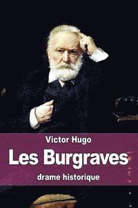 Les Burgraves 1