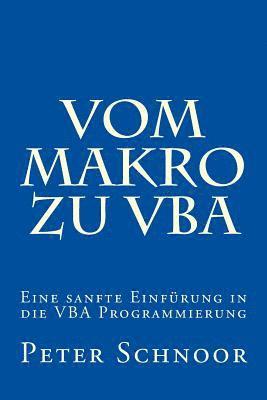 bokomslag Vom Makro zu VBA: Einfuehrung in die Excel-Programmierung