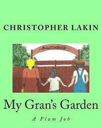 bokomslag My Gran's Garden: The Plum Job