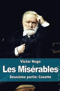 Victor Hugo - Les Misérables: Deuxième partie: Cosette, Häftad