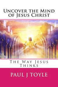 bokomslag Uncovering Hapiness: The Way Jesus Thinks