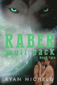 bokomslag Raber Wolf Pack Book Two