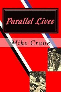 bokomslag Parallel Lives: A World War II Novel