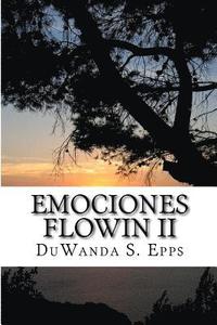 bokomslag Emociones Flowin II: Flowin Emotions ll