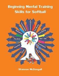 bokomslag Beginning Mental Training Skills for Softball