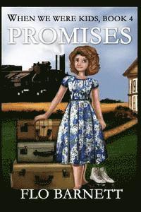 bokomslag Promises (When We Were Kids, Book 4)