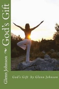 bokomslag God's Gift by Glenn Johnson