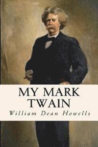 bokomslag My Mark Twain