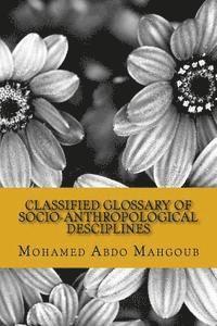 bokomslag Classified Glossary of Socio-Anthropological Desciplines