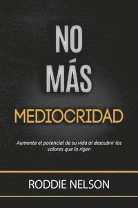 No Mas Mediocridad 1