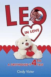 Leo In Love: A Greyhound's 4th Tale 1