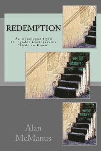 bokomslag Redemption: Ae monologue flyte at Fyodor Dostoyevskis 'Dede an Doom'