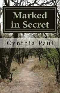 Marked in Secret: Anna's Journey 1