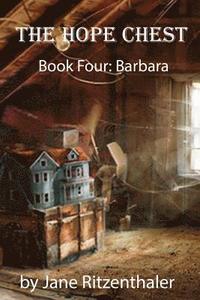 bokomslag The Hope Chest: Book Four-Barbara