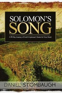 bokomslag Solomon's Song: A 90 Day Journey of God's Expressed Desire for Your Heart