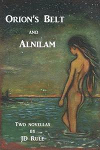 Jd Rule - Orion's Belt: Two Novellas, Häftad