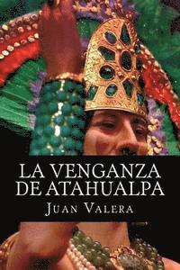 bokomslag La Venganza de Atahualpa