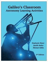 bokomslag Galileo's Classroom: Astronomy Learning Activities, 2nd Edition