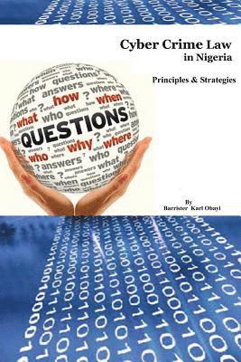 Karl Obayi - Cyber Crime Law: in Nigeria, Häftad