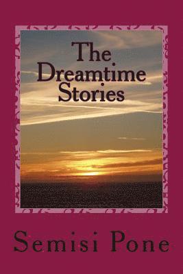 bokomslag The Dreamtime Stories