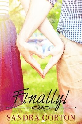 Sandra Corton, Beth Vallely - Finally!, Häftad