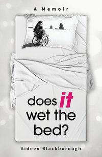 bokomslag Does it wet the bed?